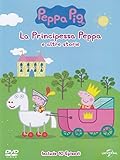 Peppa Pig - La Principessa Peppa E Altre Storie