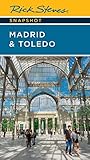 Rick Steves Snapshot Madrid & Toledo (Seventh Edition)