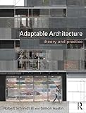 Adaptable Architecture: Theory and practice