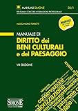 Manuale di diritto dei beni culturali del paesaggio