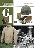 The G.i. Collector s Guide: U.s. Army Service Forces Catalog, European Theater of Operations (1)