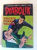 DIABOLIK ANNO XI N. 23 VIOLENZA CHIAMA VIOLENZA