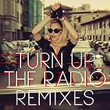 Turn Up The Radio (Martin Solveig Club Mix)