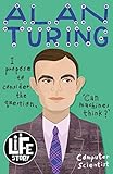 Alan Turing (A Life Story)