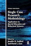 Single Case Research Methodology: Applications in Special Education and Behavioral Sciences (English Edition)