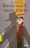 Bonne nuit, sucre d orge