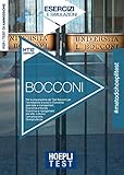 Hoepli Test. Bocconi. Esercizi e simulazioni. Per i test di ammissione