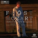 Fröst Mozart - Clarinet Concerto & Quintet