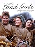 The Land Girls - Le Ragazze di Campagna