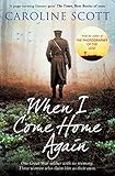 When I Come Home Again:  A page-turning literary gem  THE TIMES, BEST BOOKS OF 2020 (English Edition)