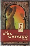 Wo Aida Caruso fand