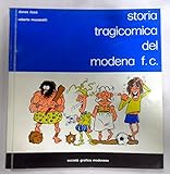 storia tragicomica del modena f.c. calcio