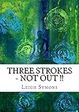 "Three Strokes - NOT OUT !!" (English Edition)