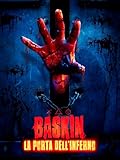 Baskin - La porta dell inferno