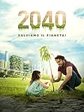 2040 – Salviamo il pianeta!