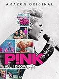 P!nk: All I Know So Far