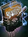 Deadtime stories