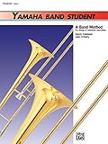 Yamaha band student, book 1: Trombone