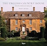 The English Country House: From the Archives of Country Life