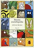 Strana enciclopedia. Ediz. illustrata