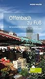 Offenbach zu Fuß