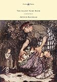 The Allies  Fairy Book - Illustrated by Arthur Rackham (English Edition)