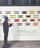 Threads. Renato Mambor. Ediz. illustrata