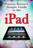 Damon Brown s Simple Guide to the iPad (iOS 7 Update) (English Edition)