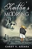 Kaitlin s Mooring (English Edition)