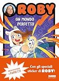 Un mondo perfetto. Con Adesivi