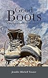 Good Boots: A Wilderness Poetry Anthology (English Edition)