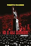 Io e gli zombie: Volume 2