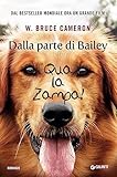 Dalla parte di Bailey. Qua la zampa!