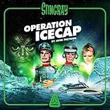 Stingray: Operation Icecap