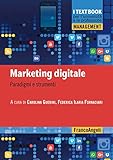 Marketing digitale. Paradigmi e strumenti