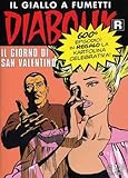 DIABOLIK RISTAMPA N.600 - IL GIORNO DI SAN VALENTINO