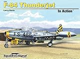 F-84 Thunderjet in Action