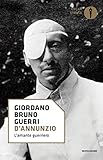 D Annunzio: L amante guerriero