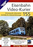 Eisenbahn Video-Kurier 155 - Schwerpunkt: Alternative Antriebe für Schienenfahrzeuge