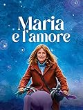 Maria e l amore