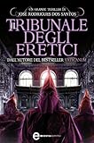 Il tribunale degli eretici (eNewton Narrativa)