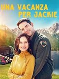 Una Vacanza Per Jackie (The Nature of Romance)