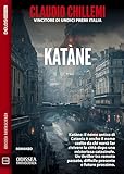 Katàne (Odissea Fantascienza Vol. 159)