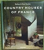 Country houses of france. Testo in italiano, spagnolo, portoghese