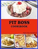 Pit Boss Cookbook: 50+ Tasty and Flavorful Recipes.