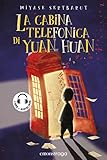 La cabina telefonica di Yuan Huan. Con audiolibro