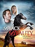 Black Beauty - Una storia di coraggio