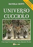 Universo cucciolo. Cane lupo cecoslovacco. Come. Quando. Perchè