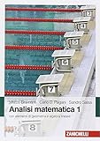 Analisi matematica 1. Con elementi di algebra lineare