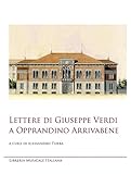 Lettere di Giuseppe Verdi a Opprandino Arrivabene. Ediz. critica